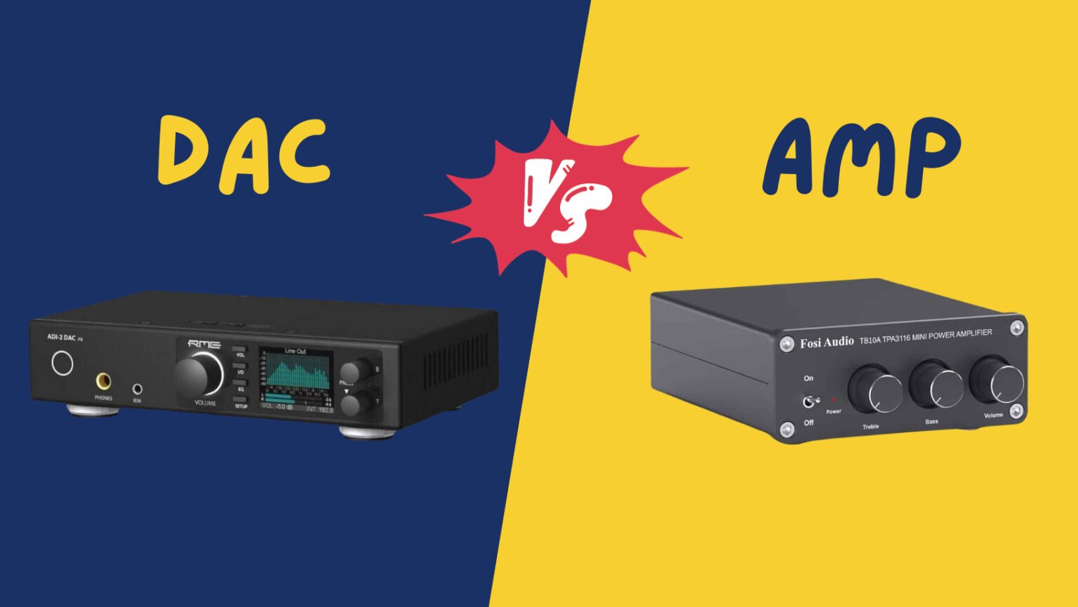 DAC vs. Amp What’s The Difference? Which One Do You Need?